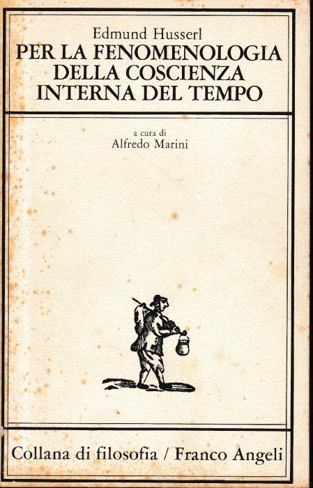 Per la fenomenologia della coscienza interna del tempo - Edmund Husserl - copertina