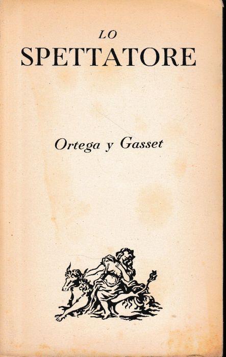 Lo spettatore, vol. II - José Ortega y Gasset - copertina