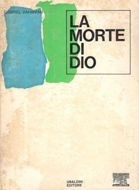 La morte di Dio - Gabriel Vahanian - copertina