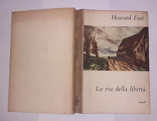 La via della liberta' - Howard Fast - copertina