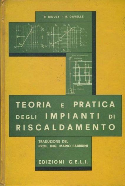 Teoria e pratica degli impianti di riscaldamento - copertina