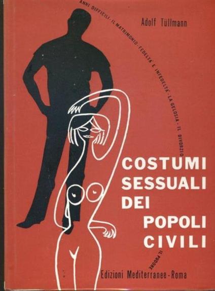 Costumi sessuali dei popoli civili - Adolf Tullmann - copertina