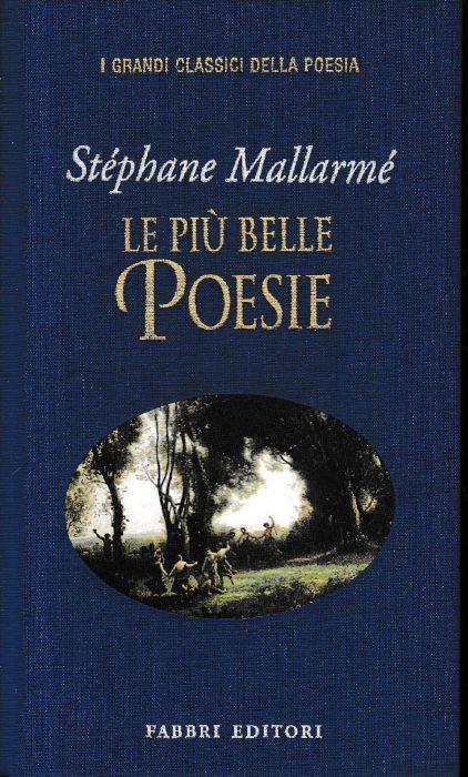 Le più belle poesie. Testo francese a fronte - Stéphane Mallarmé - copertina