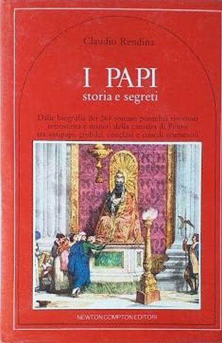 I Papi, storia e segreti - Claudio Rendina - copertina