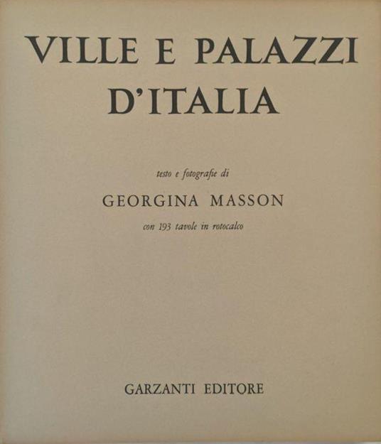 Ville e palazzi d'Italia - Georgina Masson - copertina