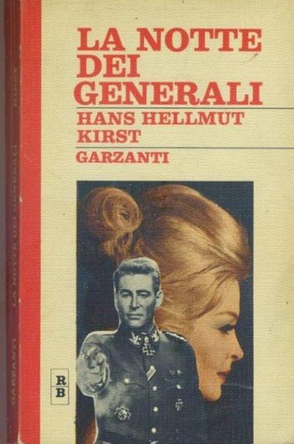 La notte dei generali - Hans H. Kirst - copertina