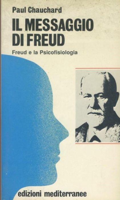 Il messaggio di Freud - Paul Chauchard - copertina