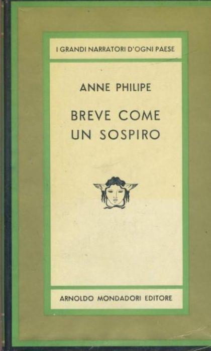 Breve come un sospiro - Anne Philipe - copertina