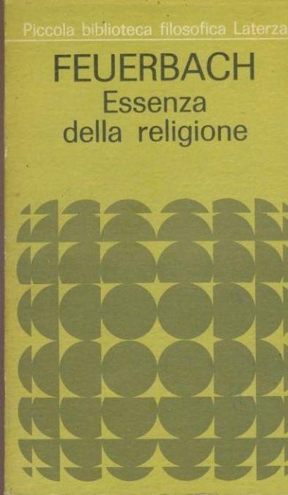 Essenza della religione - Ludwig Feuerbach - copertina