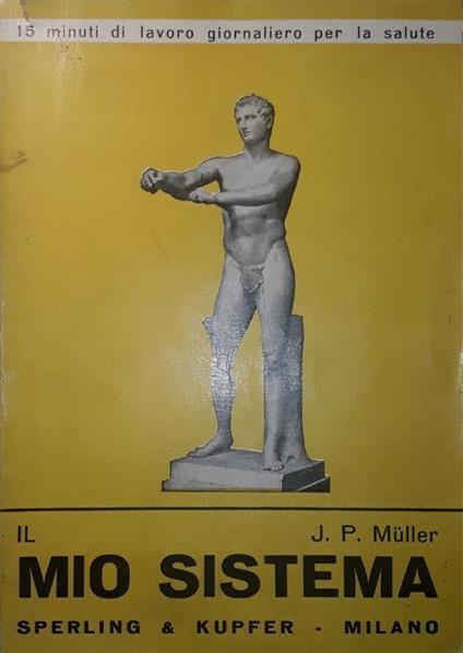 Il mio sistema - J. P. Müller - copertina