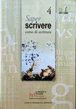 Saper scrivere, corso di scrittura Vol 4 +DVD