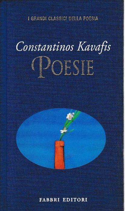 Poesie. Testo Greco a fronte - Constantinos Kavafis - copertina