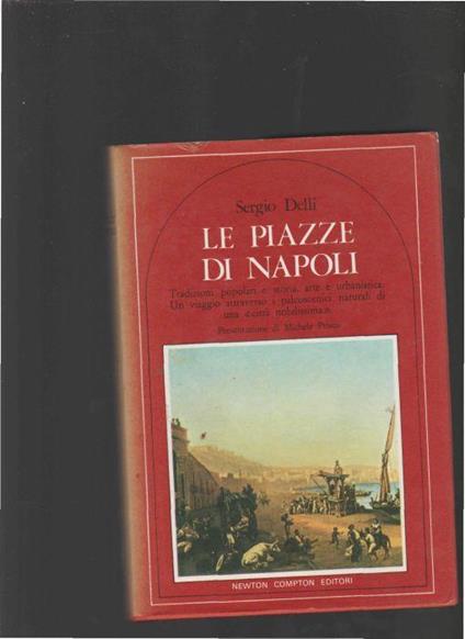 Le piazze di Napoli - Sergio Delli - copertina