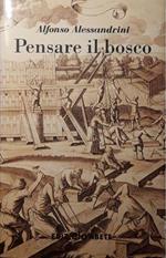 Pensare il bosco