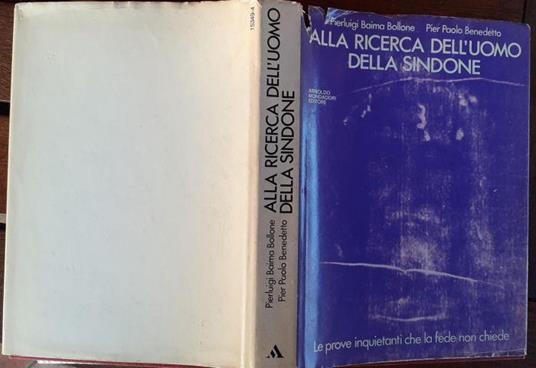 Alla ricerca dell'uomo della Sindone - Pierluigi Baima Bollone - copertina