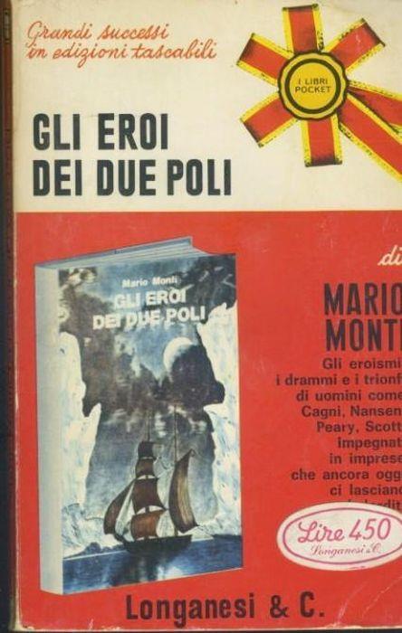 Gli eroi dei due poli - Mario Monti - copertina
