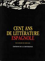 Cent ans de littérature espagnole