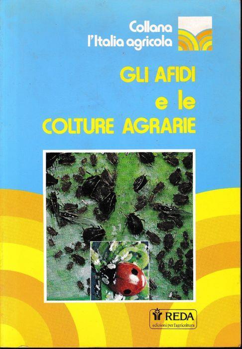 Gli afidi e le colture agrarie - copertina