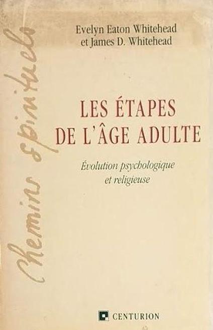 Les Étapes de l'age adulte : Évolution psychologique et religieuse - copertina