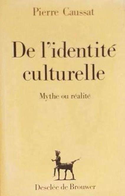 De l'identité culturelle. Myte ou réalité - copertina