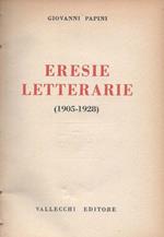 Eresie letterarie (1905-1928) - Coll. Opere di Giovanni Papini, 13