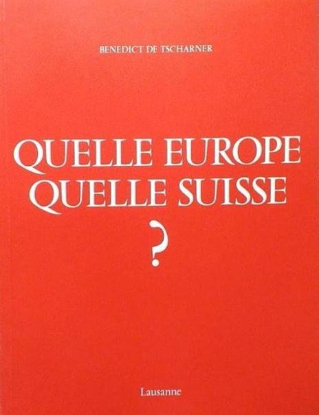 Quelle Europe, quelle Suisse? - copertina