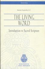 The living word : introduction to Sacred Scripture