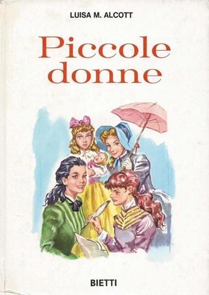 Piccole donne (Romanzo) da Alcott Luisa M.: (1970)