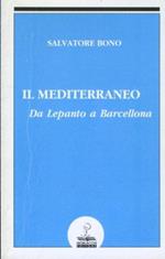 Il Mediterraneo. Da Lepanto a Barcellona