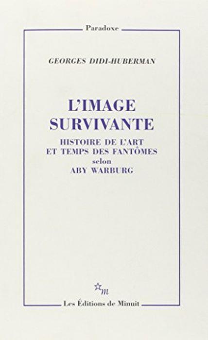 L' image survivante. Histoire de l'art et temps des fantômes selon Aby Warburg - Georges Didi-Huberman - copertina