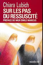 Sur les Pas du Ressuscite