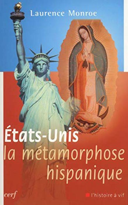 Etats-Unis La métamorphose hispanique : Une bonne nouvelle pour l'Amérique et pour le monde - copertina