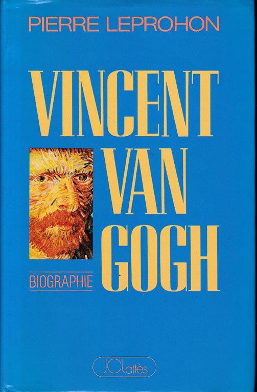 Vincent Van Gogh - Pierre Leprohon - copertina