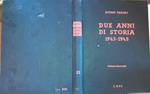 Due anni di storia 1943-1945. Volume secondo