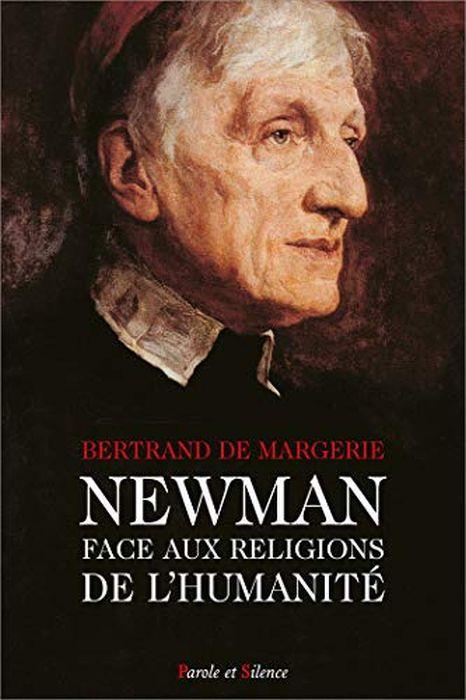 Newman face aux religions de l'humanité - Bertrand de Margerie - copertina
