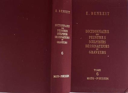 Dictionnaire Critique Et Documentaire Des Peintres, Sculpteurs, Dessinateurs Et Graveurs tomo 6 - copertina