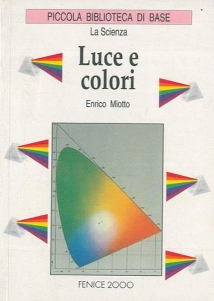 Luce e colori - Enrico Miotto - copertina