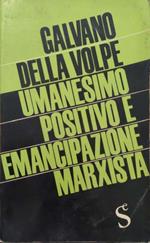 Umanesimo positivo e emancipazione Marxista