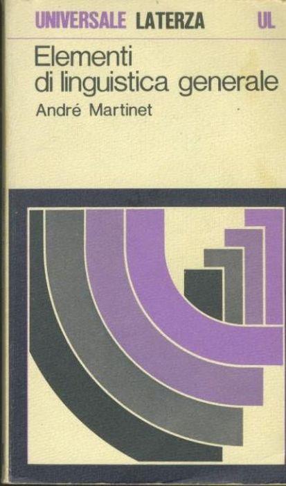 Elementi di linguistica generale - André Martinet - copertina