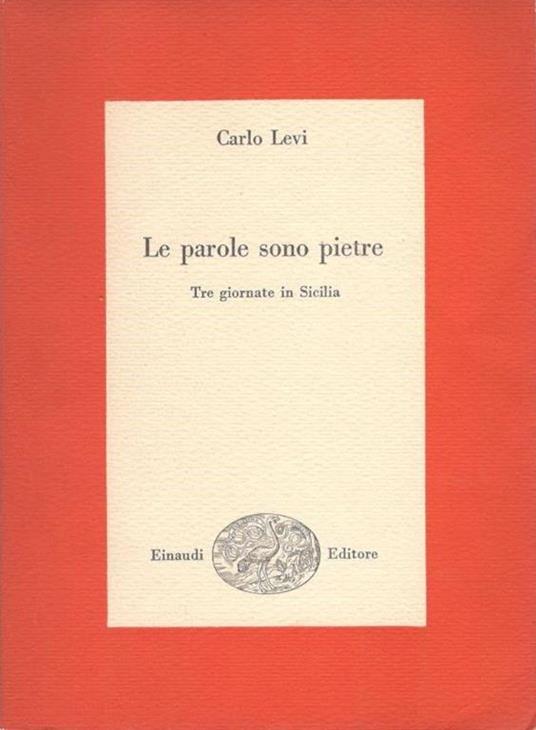 Le parole sono pietre, Tre giornate in Sicilia - Carlo Levi - copertina