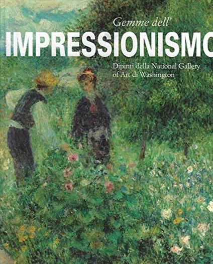 Gemme dell'Impressionismo. Dipinti della national gallery of art di washington - copertina