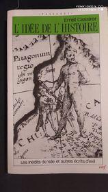 L' Idée de l'histoire : Les inédits de Yale et autres écrits d'exil - Ernst Cassirer - 2