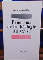 Panorama De La Theologie Au Xxeme Siecle. 2Ème Édition