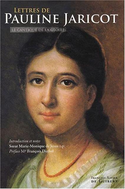 Lettres de Pauline-Marie Jaricot à la Mère Saint-Laurent : Le cantique de la gloire - Pauline Jaricot - copertina