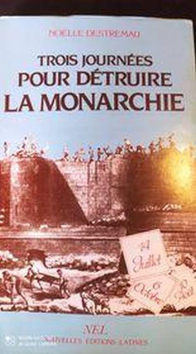 Trois journees pour detruire la monarchie - copertina