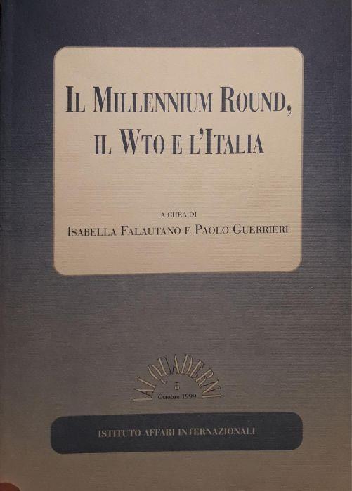 Il millennium Round, il WTO e l'Italia - copertina