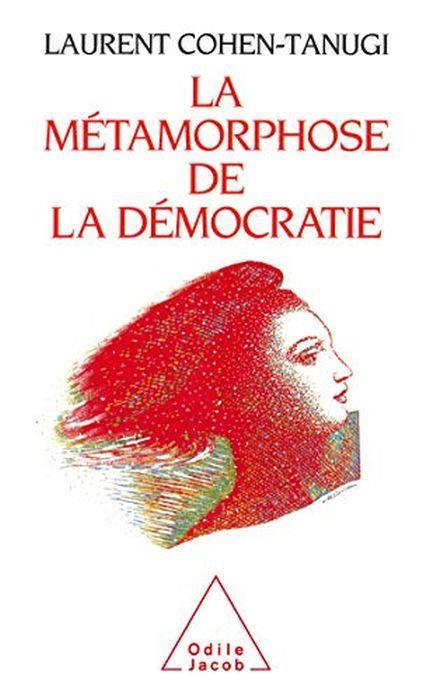 La métamorphose de la démocratie - copertina