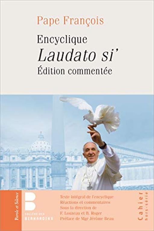 Laudato si' : Edition commentée - François Papa - copertina