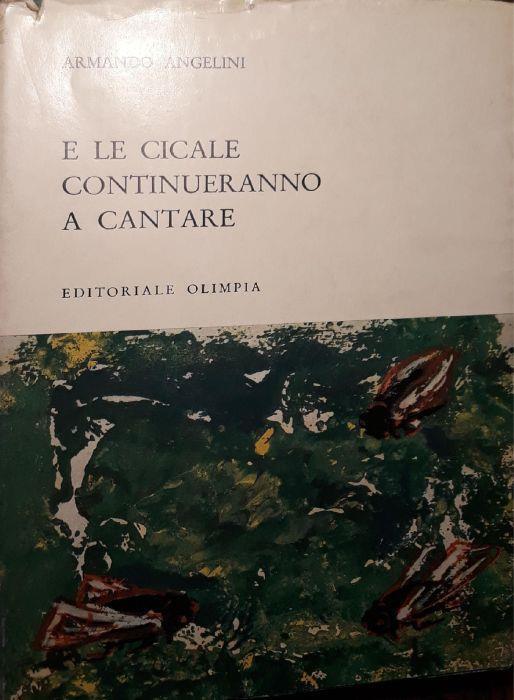 E le cicale continueranno a cantare - Armando Angelini - copertina