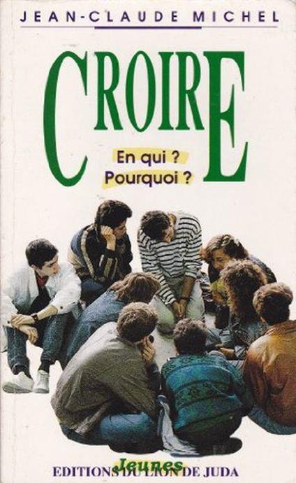 Broché - Croire en qui ? en quoi ? - Jean-Claude Michel - copertina